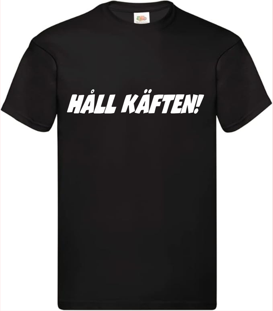 Håll käften!