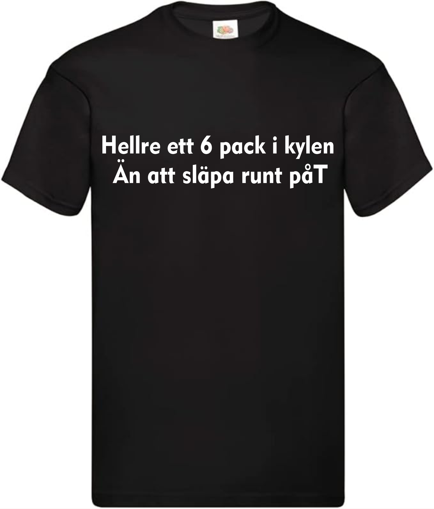 Hellre ett 6 pack i kylen